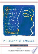 Philosophy of language : the central topics /