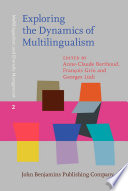 Exploring the dynamics of multilingualism : the DYLAN project /