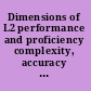 Dimensions of L2 performance and proficiency complexity, accuracy and fluency in SLA /