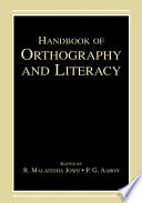 Handbook of orthography and literacy /