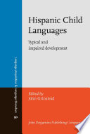 Hispanic child languages typical and impaired development /