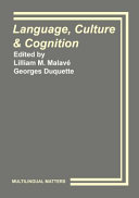 Language, culture, and cognition : a collection of studies in first and second language acquisition /