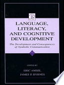 Language, literacy, and cognitive development the development and consequences of symbolic communication /