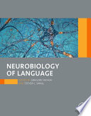 Neurobiology of language /