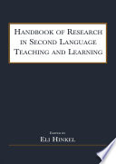 Handbook of research in second language teaching and learning