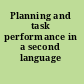 Planning and task performance in a second language