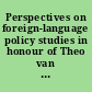 Perspectives on foreign-language policy studies in honour of Theo van Els /