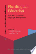 Plurilingual education : policies, practices, language development /