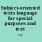 Subject-oriented texts language for special purposes and text theory /