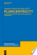 Pluricentricity : language variation and sociocognitive dimensions /