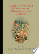 Cognitive modelling in language and discourse across cultures /