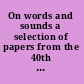 On words and sounds a selection of papers from the 40th PLM, 2009 /