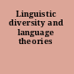 Linguistic diversity and language theories