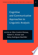 Cognitive and communicative approaches to linguistic analysis