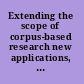 Extending the scope of corpus-based research new applications, new challenges /