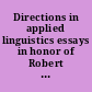 Directions in applied linguistics essays in honor of Robert B. Kaplan /