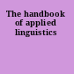 The handbook of applied linguistics