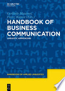 Handbook of business communication : linguistic approaches /