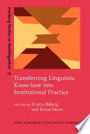 Transferring linguistic know-how into institutional practice /