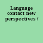 Language contact new perspectives /