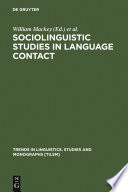 Sociolinguistic studies in language contact methods and cases /