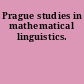 Prague studies in mathematical linguistics.