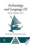 Archaeology and language artefacts, languages and texts  /