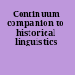 Continuum companion to historical linguistics