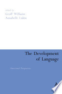 The development of language : functional perspectives on species and individuals /