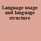 Language usage and language structure