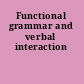 Functional grammar and verbal interaction
