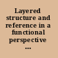 Layered structure and reference in a functional perspective papers from the Functional Grammar Conference in Copenhagen, 1990 /