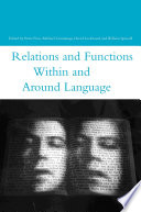 Relations and functions within and around language /