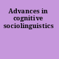 Advances in cognitive sociolinguistics