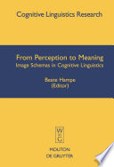 From perception to meaning image schemas in cognitive linguistics /