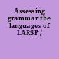 Assessing grammar the languages of LARSP /