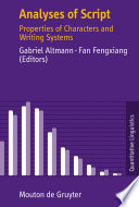 Analyses of script properties of characters and writing systems /