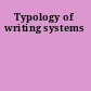 Typology of writing systems