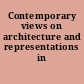 Contemporary views on architecture and representations in phonology