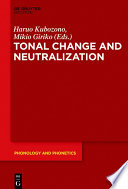 Tonal change and neutralization /