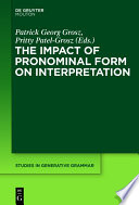 The impact of pronominal form on interpretation /