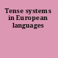 Tense systems in European languages