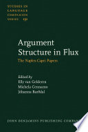 Argument structure in flux the Naples-Capri papers /