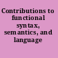Contributions to functional syntax, semantics, and language comprehension