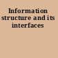 Information structure and its interfaces