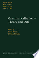Grammaticalization - theory and data /