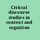 Critical discourse studies in context and cognition