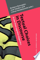 Textual choices in discourse a view from cognitive linguistics /