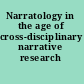 Narratology in the age of cross-disciplinary narrative research