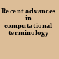 Recent advances in computational terminology